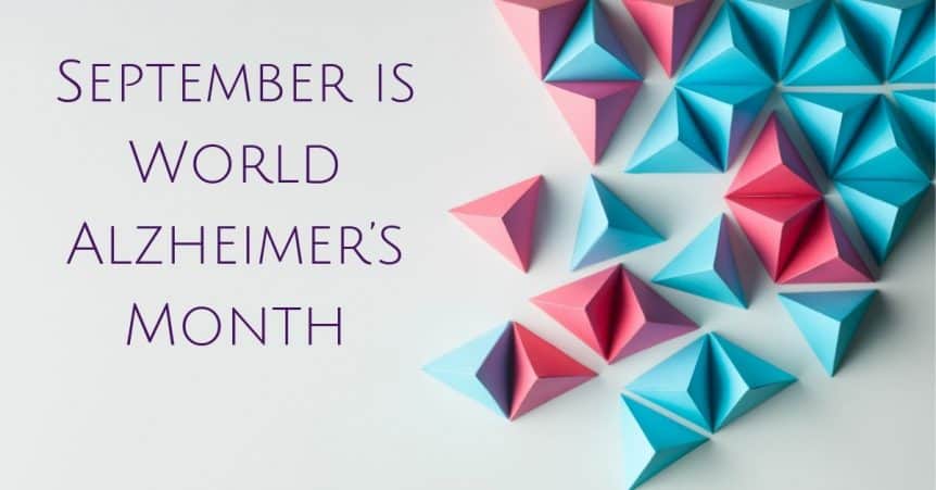 September is World Alzheimer’s Month