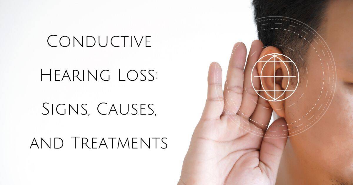 conductive-hearing-loss-signs-causes-and-treatments-new-leaf-hearing