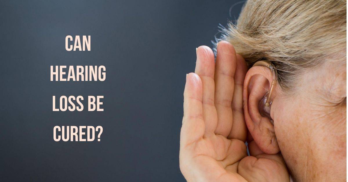 Can Hearing Loss Be Cured? Read More Here New Leaf Hearing